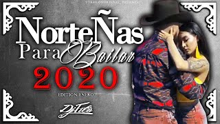 NorteÑAs Para Bailar Este 2020 MIX Dj Tito [upl. by Nivlek]