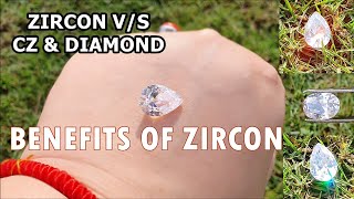 Zircon Stone Benefits amp Uses  How to Test Real amp Fake Zircon  Zircon Vs Cubic Zirconia Vs Diamond [upl. by Malchus268]