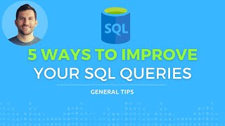 5 Ways to Improve Your SQL Queries [upl. by Eetnwahs]