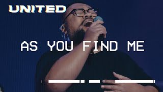 As You Find Me Live  Hillsong UNITED [upl. by Cavuoto]