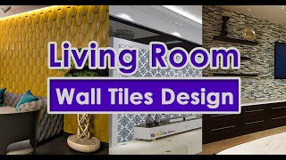 Living Room Wall Tiles Design  Blowing Ideas [upl. by Ayeka]