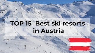 TOP 15 Best Ski resorts in Austria in 202425 [upl. by Condon486]