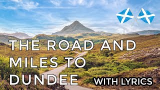 ♫ Scottish Music  The Road amp The Miles To Dundee ♫ [upl. by Adli723]