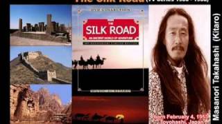 The Silk Road Documentary TV Series  Kitaro [upl. by Eidurt]