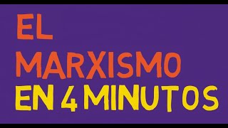 ¿QUE ES EL MARXISMO en 4 minutos [upl. by Dream]