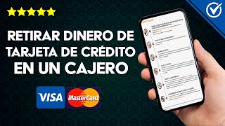 Cómo Puedo Retirar Dinero de mi Tarjeta de Crédito Visa o Mastercard en un Cajero [upl. by Asenej]