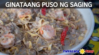 Ginataang Puso ng Saging  Panlasang Pinoy [upl. by Kirt]