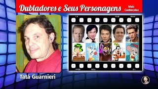 Tatá Guarnieri  Dubladores e Seus Personagens [upl. by Yeorgi]