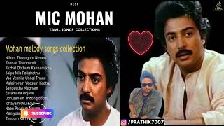 Mohan Melody Songs Collection 💕 Tamil Songs [upl. by Groeg966]