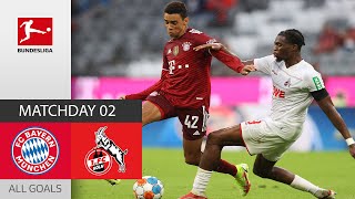 5 Goals  Strong Fight  FC Bayern München  1 FC Köln 32  All Goals  MD 2 – Bundesliga 202122 [upl. by Bala223]