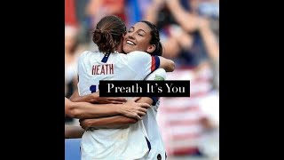 Christen Press amp Tobin Heath  Its You [upl. by Hilbert789]