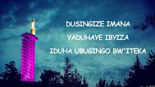 Dusingize Imana Magnificat  Chorale de Kigali Lyrics [upl. by Atineb]