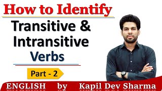 How to Identify Transitive Intransitive Verbs in detail Verbs Part  3 English by Kapil Dev Sharma [upl. by Colene904]