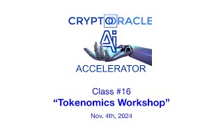 Class 16  Tokenomics Workshop [upl. by Wolfe941]