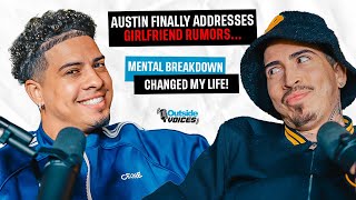 Austin Finally Addresses Girlfriend Rumors Mental Breakdown Changed My Life [upl. by Anived]