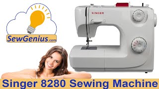 Singer 8280 Sewing Machine  Users Guide Tutorial [upl. by Dviad43]