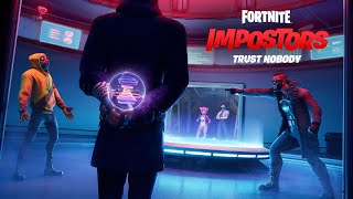 Trust Nobody Introducing Fortnite Impostors [upl. by Ahsinrac897]