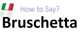 How to Pronounce Bruschetta CORRECTLY And WHY [upl. by Hamish905]