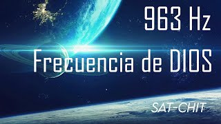 FRECUENCIA DE DIOS 963 Hz • Conectarse a la CONCIENCIA DIVINA • Música Milagrosa [upl. by Ludwig16]