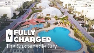 Sustainable City  Fully Charged [upl. by Donahue]