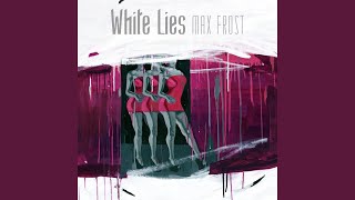 White Lies [upl. by Tymes173]