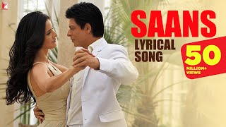 Lyrical  Saans  Song with Lyrics  Jab Tak Hai Jaan  Shah Rukh Khan Katrina  A R Rahman Gulzar [upl. by Lewin]