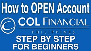 How to Open An Account in COL Financial Updated [upl. by Megargee]