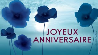 JOYEUX ANNIVERSAIRE  Jolie carte virtuelle à partager à distance [upl. by Pedaias]