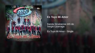 Es Tuyo Mi Amor  Banda Ms Audio [upl. by Rehtnug627]