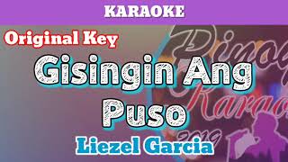 Gisingin Ang Puso by Liezel Garcia Karaoke [upl. by Eagle]