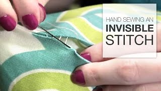 How to Hand Sew an Invisible Stitch Tutorial [upl. by Nnylorac294]