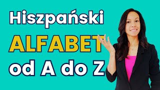 🔤 Hiszpański alfabet  Lekcja 1  Kurs hiszpańskiego dla początkujących [upl. by Rozalin]