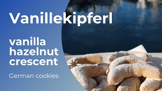 Christmas Vanilla crescent recipe Vanillekipferl German hazelnut cookies Ep 32 [upl. by Blisse]