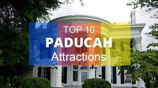 Top 13 Best Tourist Attractions in Paducah  Kentucky [upl. by Brenan623]