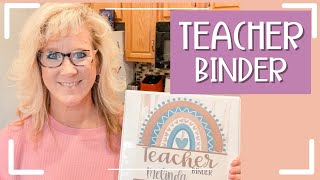 What To Include In A TEACHER BINDER [upl. by Airom467]