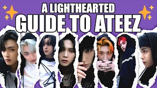 A LIGHTHEARTED guide to ATEEZ [upl. by Tamsky777]