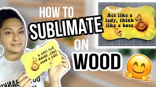 HOW TO SUBLIMATE ON WOOD with Laminating Pouches  Easy Tutorial [upl. by Agueda70]