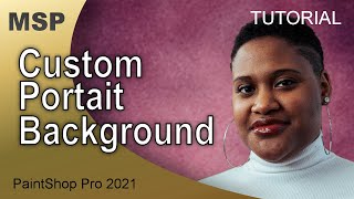 Custom Portrait Background  Tutorial  PaintShop Pro [upl. by Pitarys]