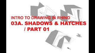 Drawing in Rhino Shadows amp Hatches  Part 01 [upl. by Nomde]