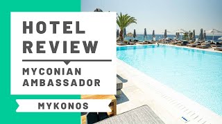 Myconian Ambassador Hotel Review amp Room Tour [upl. by Bergmans852]