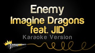 Imagine Dragons feat JID  Enemy Karaoke Version [upl. by Freudberg685]