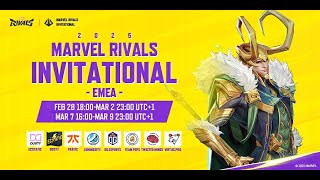 Marvel Rivals Invitational 2025 EMEA Day 4 UTC1） [upl. by Helms]