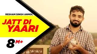 Jatt Di Yaari  Resham Singh Anmol  Latest Punjabi Song 2015  Speed Records [upl. by Bills392]