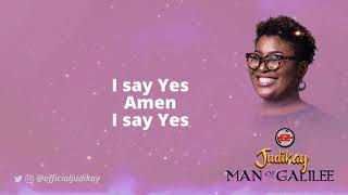 Judikay  Yes Lord Lyrics [upl. by Ettesus]