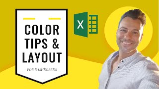 Color Tips and Layouts DESIGN TIPS for Excel Dashboards [upl. by Inalaehon]