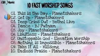 10 FAST WORSHIP SONGS [upl. by Ru]