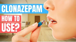 How to use Clonazepam Klonopin Rivotril  Doctor Explains [upl. by Moyra]