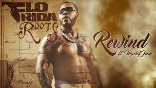 Flo Rida  Rewind feat Wyclef Jean Official Audio [upl. by Norabal]