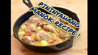 Pininyahang manok Recipe  PANLASANG PINOY  HOW TO MAKE PININYAHANG MANOK RECIPE [upl. by Ecilahc]