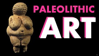 Paleolithic Art [upl. by Anaer806]